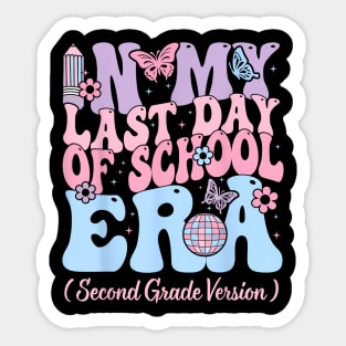 In My Last Day Of School Era Second 2nd Grade Teacher Kids Sticker